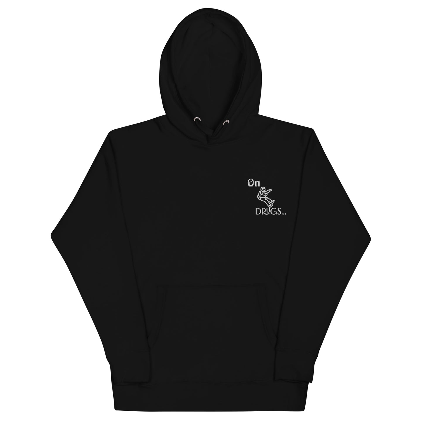 On Drugs Hoodie